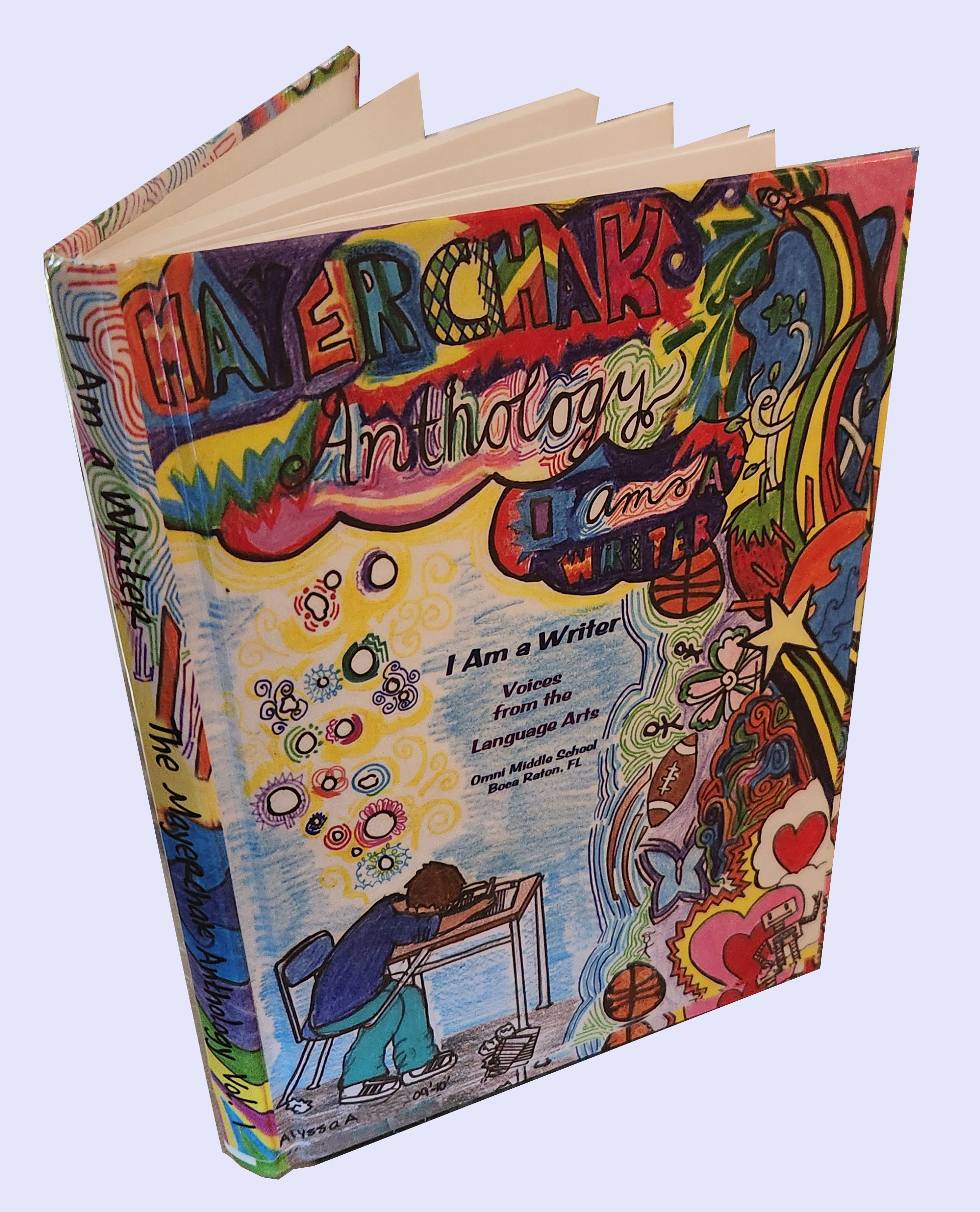 The Mayerchak Anthology, Volume 1, I am a Writer
