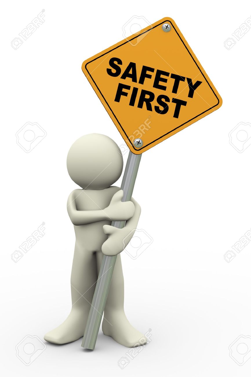 Safety is good.